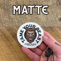 Tame Your Beast Slicker