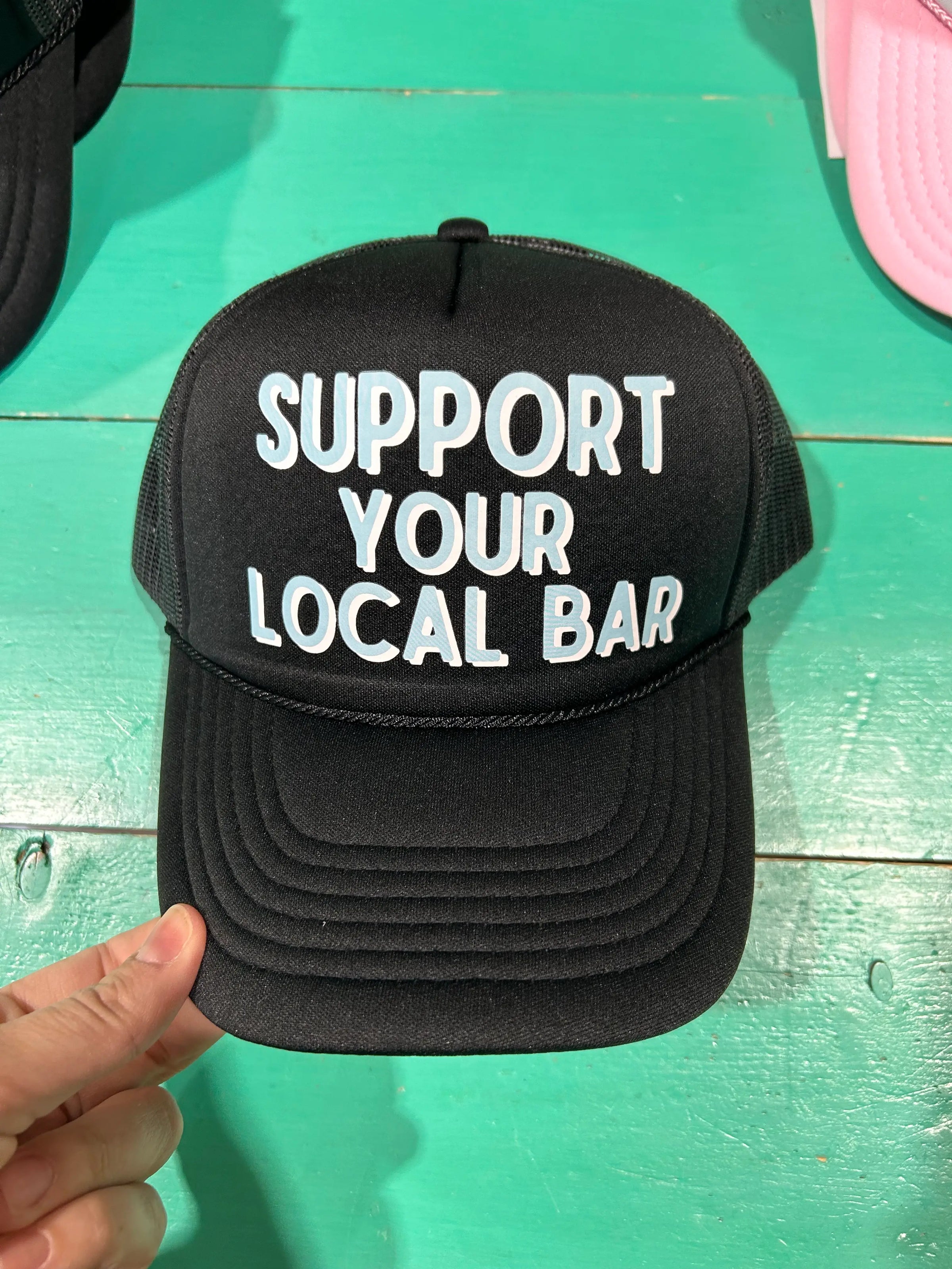 Support Your Local Bar Trucker Hat - BIG FRENCHIES
