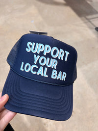 Support Your Local Bar Trucker Hat - BIG FRENCHIES