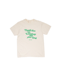 Thank You For Letting Me Pet Your Dog Tee - BIG FRENCHIES