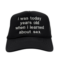 I Was Today Years Old Custom Embroidered Mesh Snapback