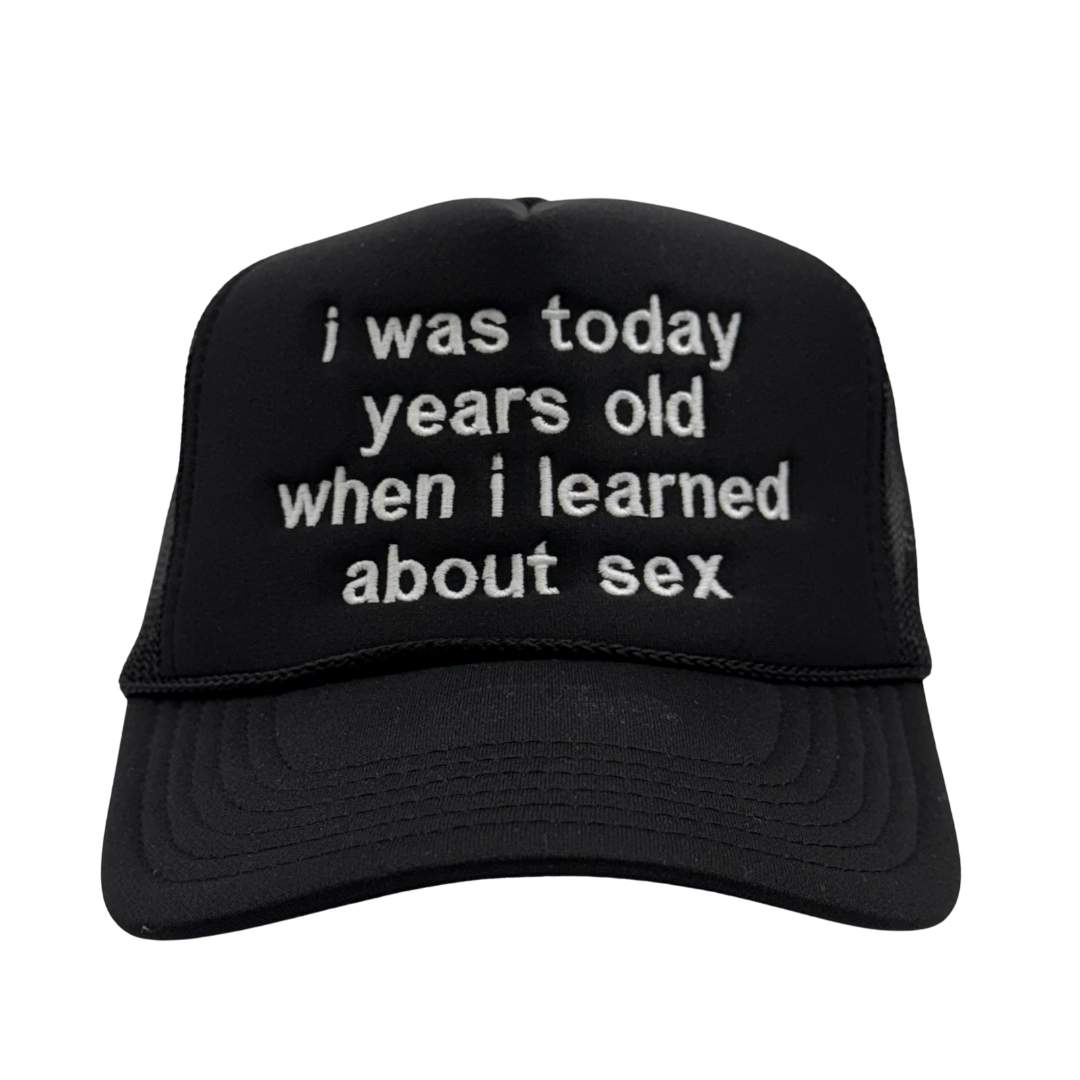 I Was Today Years Old Custom Embroidered Mesh Snapback