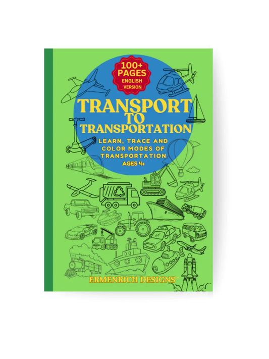 Transport To Transportation: Learn, Trace and Color Modes of Transportation Activity Coloring Book - BIG FRENCHIES