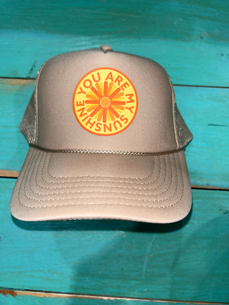 You Are My Sunshine Trucker Hat - BIG FRENCHIES
