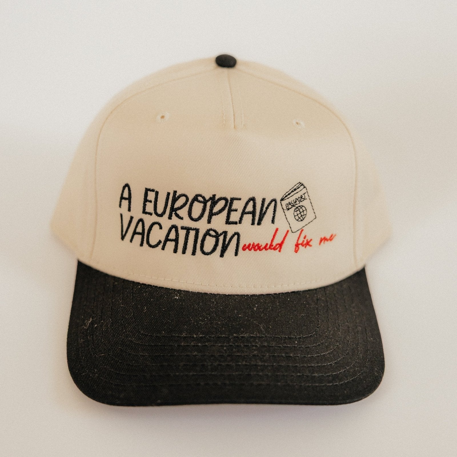 A European Vacation Would Fix Me – Trucker Hat