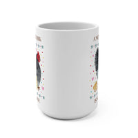 A Mother's Work Coffee Mug - BIG FRENCHIES