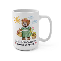 Bear Taking No Bad Vibes Mug - BIG FRENCHIES