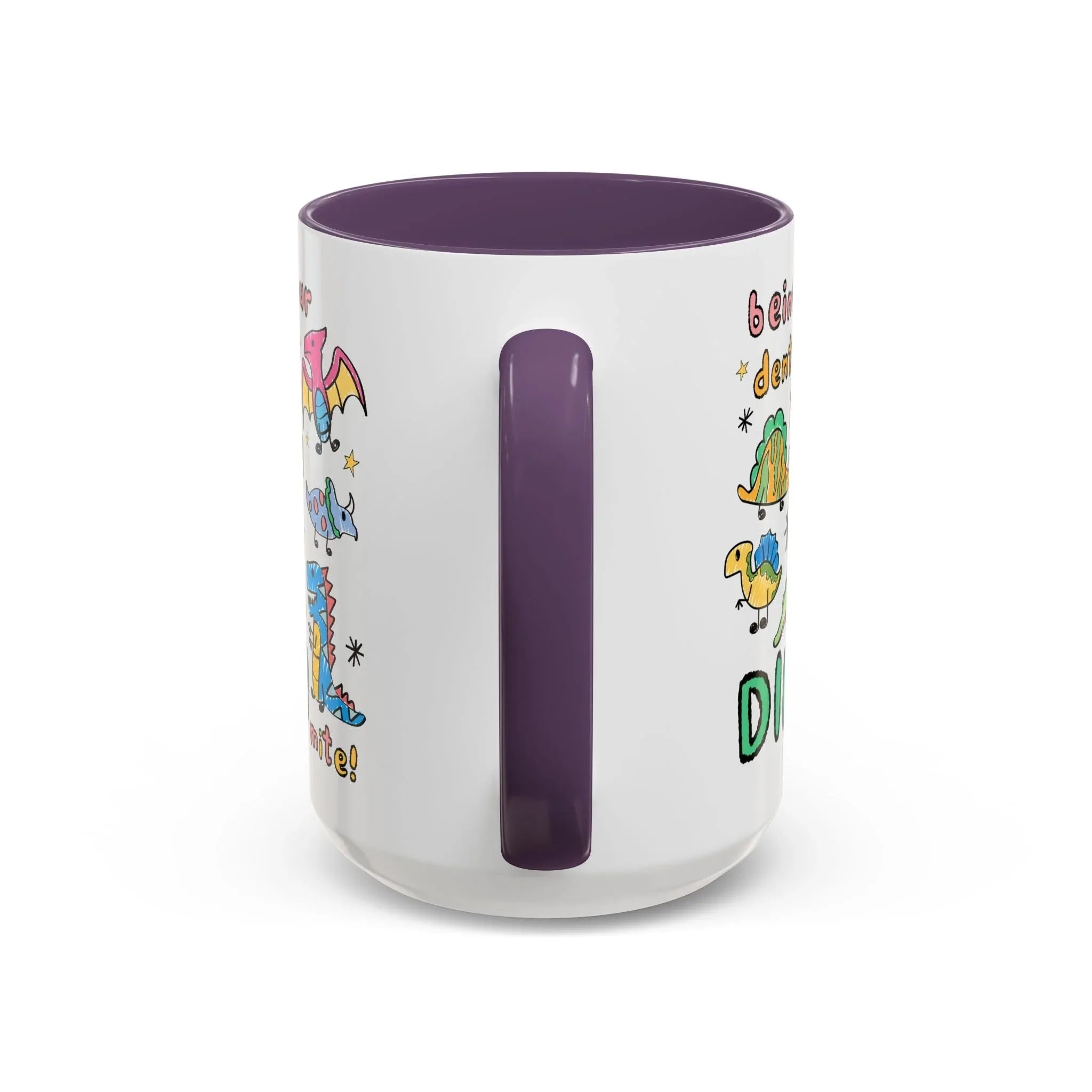 Being Your Dentist is Dino-Mite Mug - BIG FRENCHIES