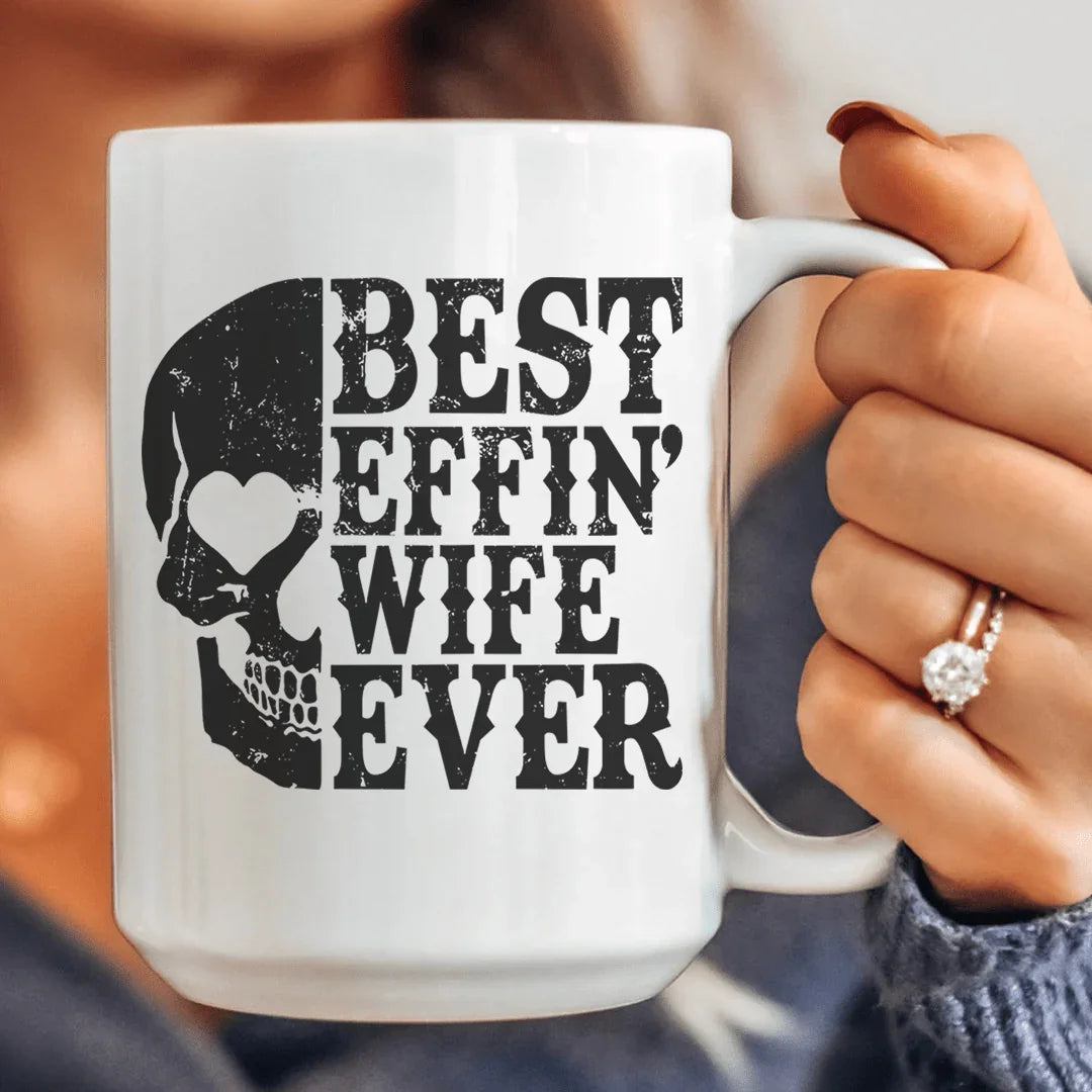 Best Wife Ever Skull Ceramic Mug 15 oz - BIG FRENCHIES
