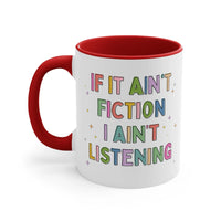 If it Ain't Fiction Mug - BIG FRENCHIES