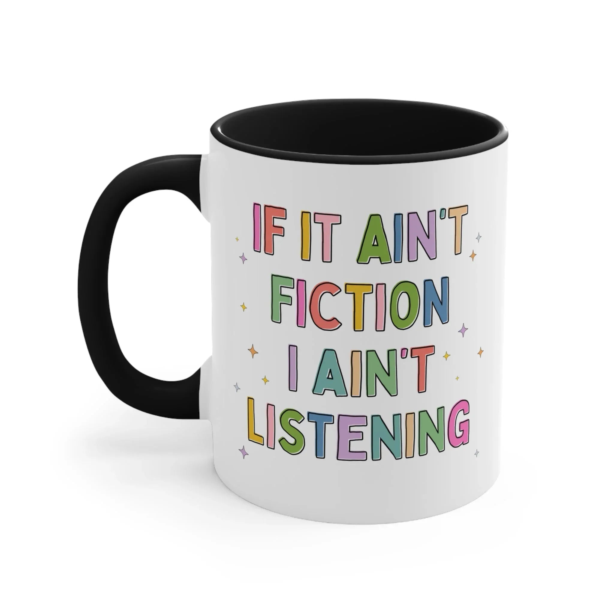 If it Ain't Fiction Mug - BIG FRENCHIES