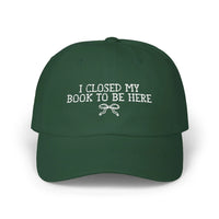 Book Lover Gift Idea: I Closed My Book to Be Here - BIG FRENCHIES