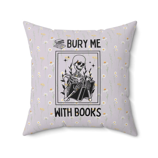 Bury Me With Books Pillow - BIG FRENCHIES