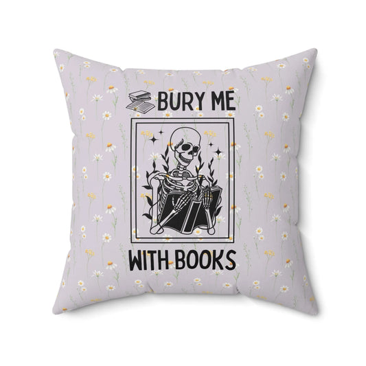 Bury Me With Books Pillow - BIG FRENCHIES
