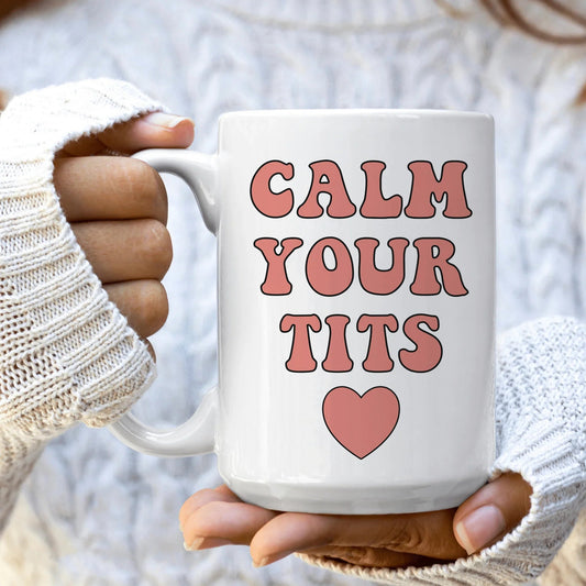 Calm Down Ceramic Mug 15 oz - BIG FRENCHIES