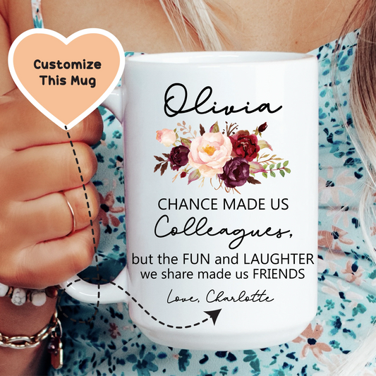 Chance Made Us Colleagues Custom Mug - BIG FRENCHIES