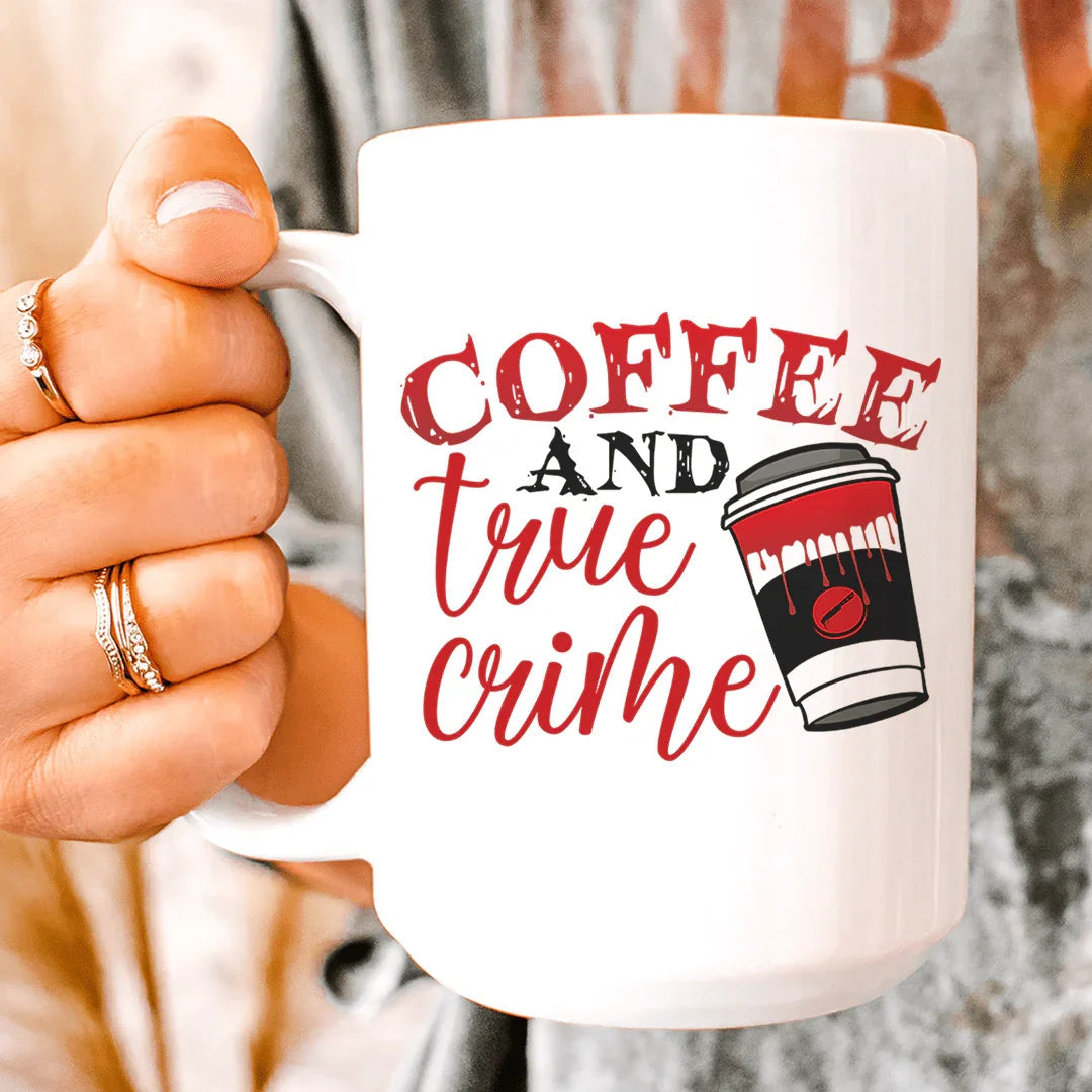 Coffee And True Crime Ceramic Mug 15 oz - BIG FRENCHIES