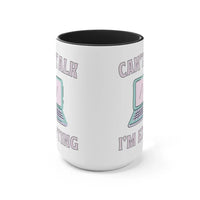 Coffee Mug: Can't Talk, I'm Editing - BIG FRENCHIES