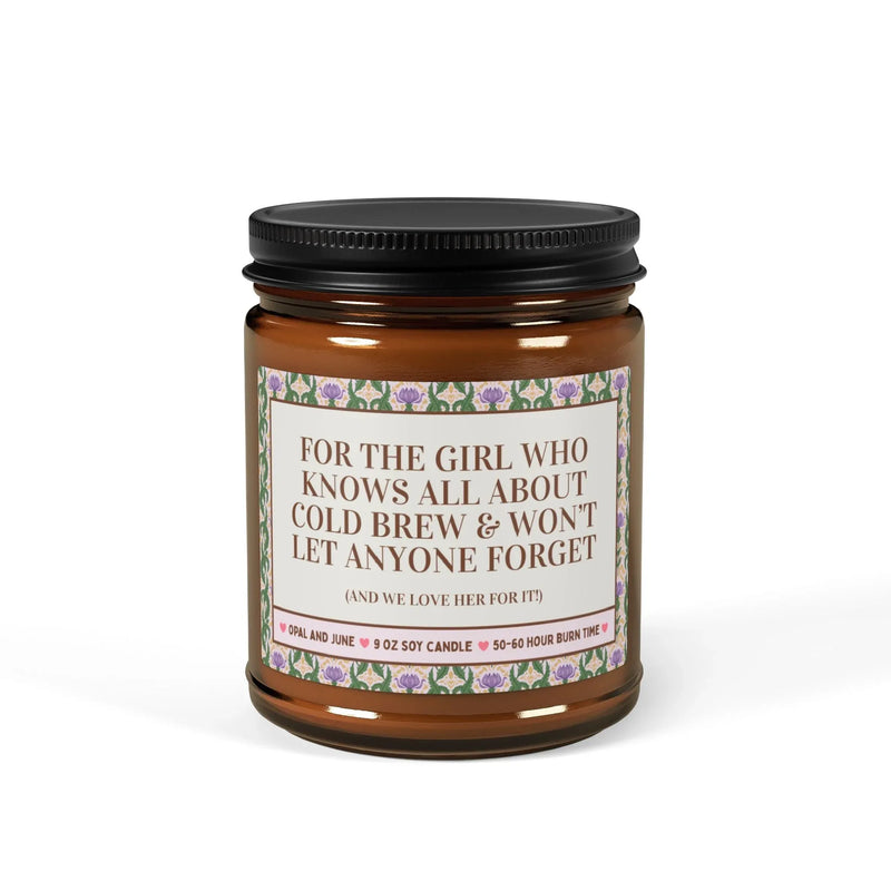 For The Girl Who Knows All About Cold Brew Candle - BIG FRENCHIES
