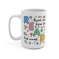 Read the Day Away Mug - BIG FRENCHIES