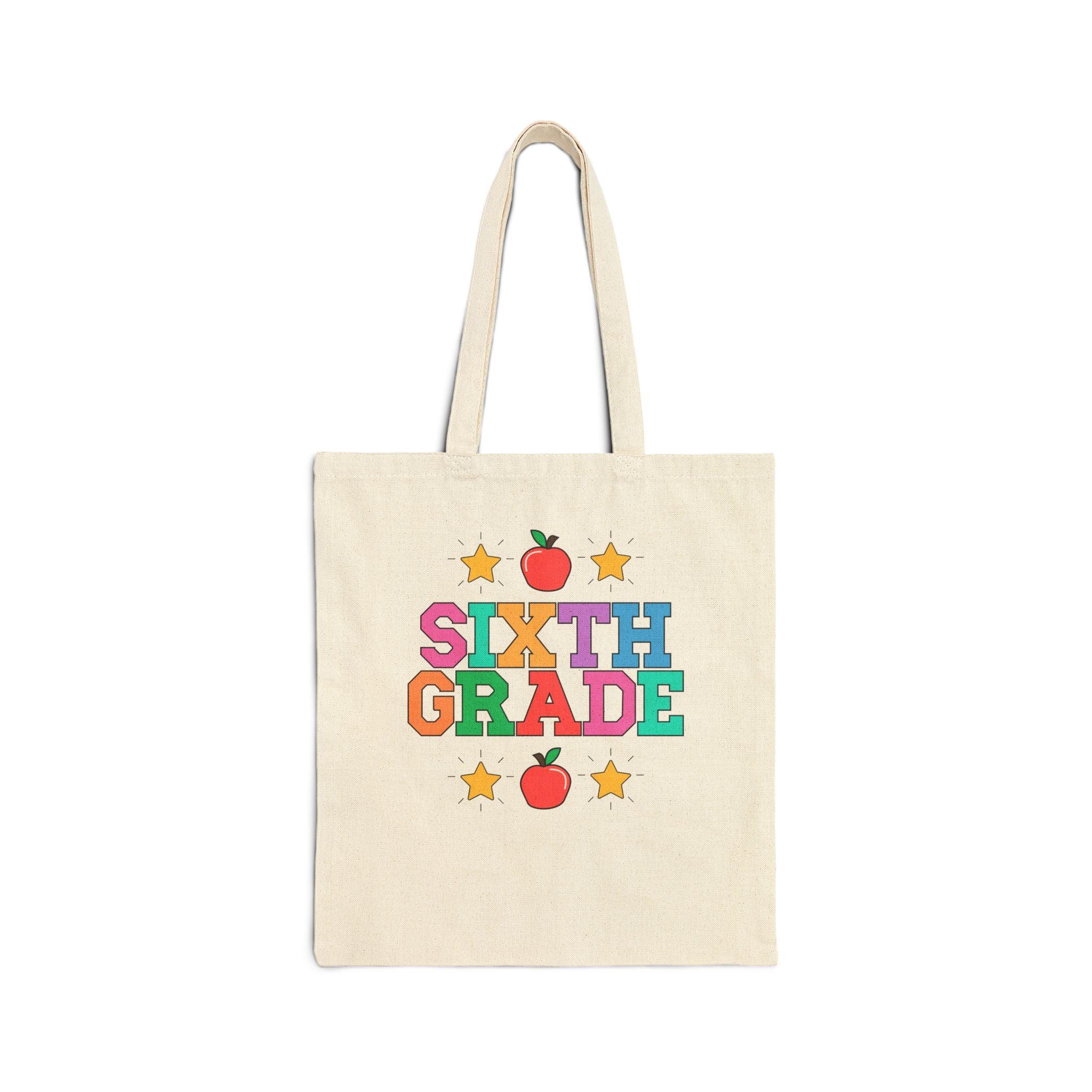 Colorful Sixth Grade Teacher Tote - BIG FRENCHIES