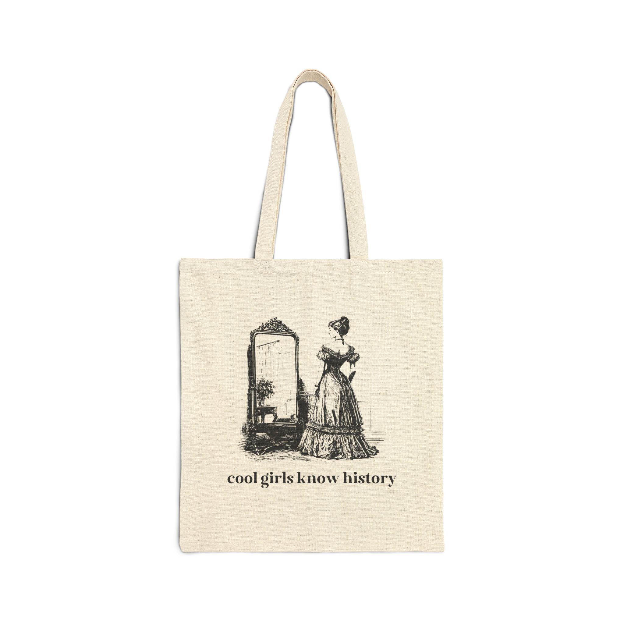 Cool Girls Know History Tote - BIG FRENCHIES