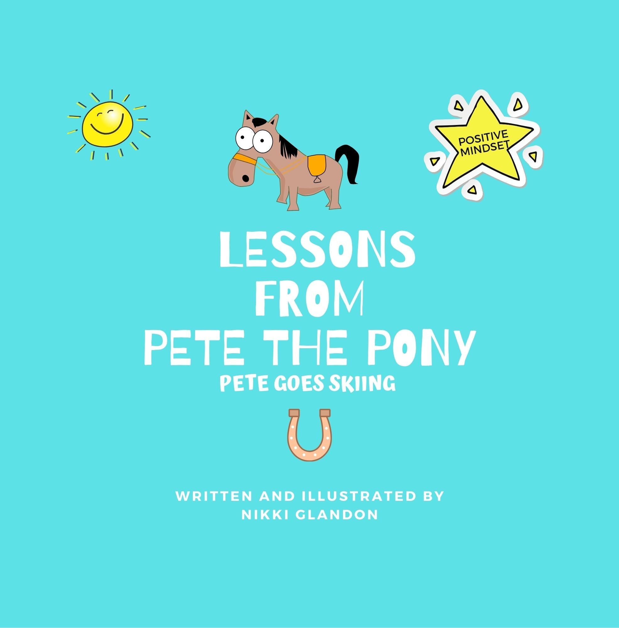 Lessons From Pete the Pony: Pete Goes Skiing - BIG FRENCHIES