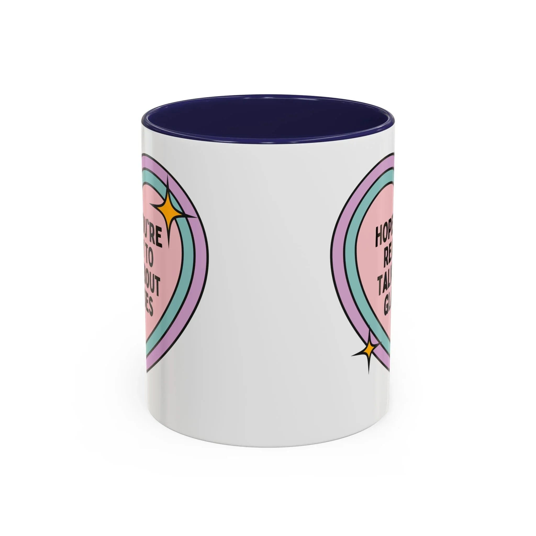 Cute Optometrist Coffee Mug: Hope You're Ready to Talk About Glasses - BIG FRENCHIES