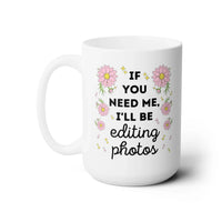 Editing Photos Coffee Mug - BIG FRENCHIES