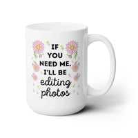 Editing Photos Coffee Mug - BIG FRENCHIES