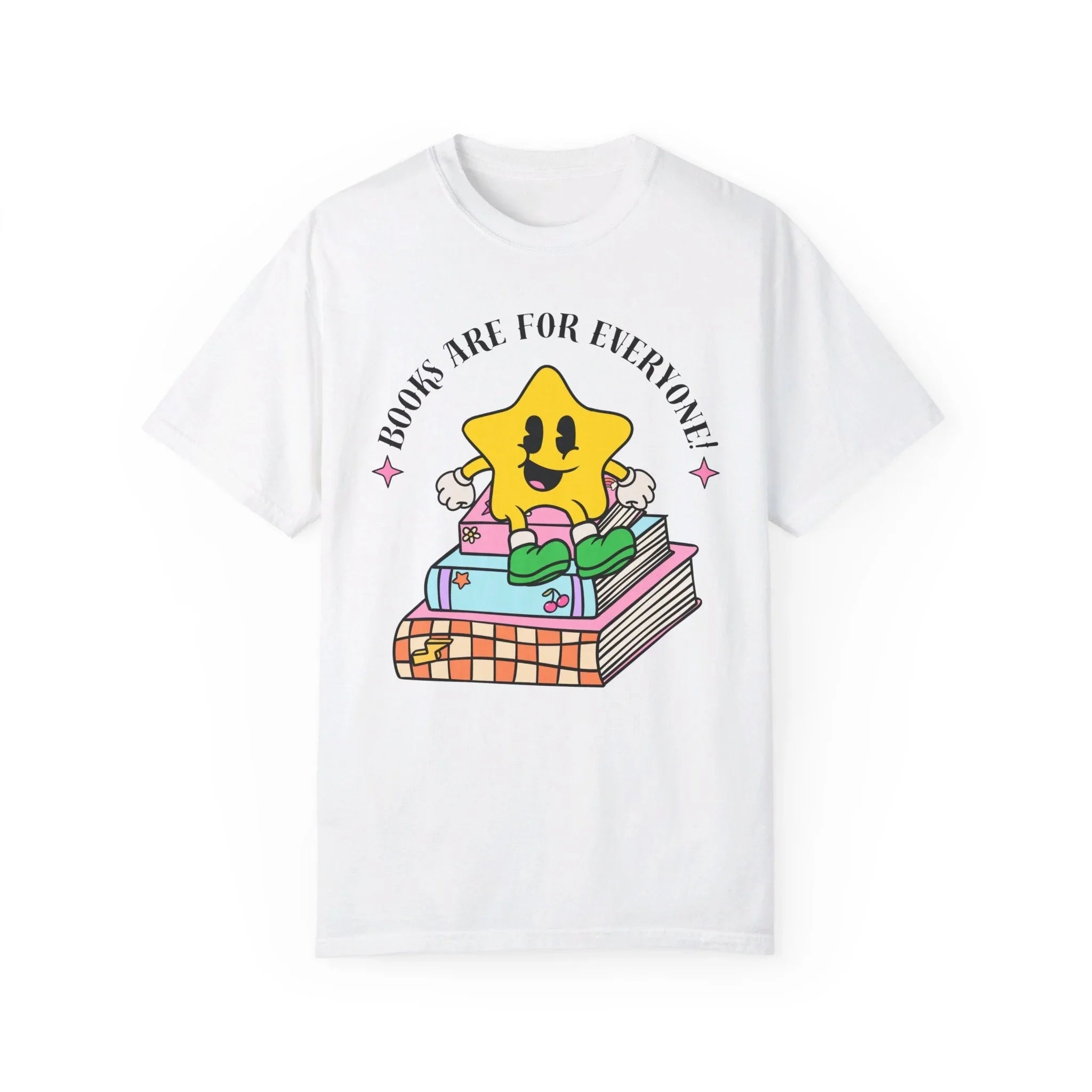 Books Are For Everyone! T-Shirt - BIG FRENCHIES