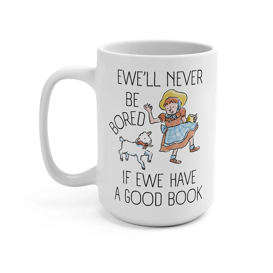Ewe'll Never Be Bored Bookish Mug - BIG FRENCHIES