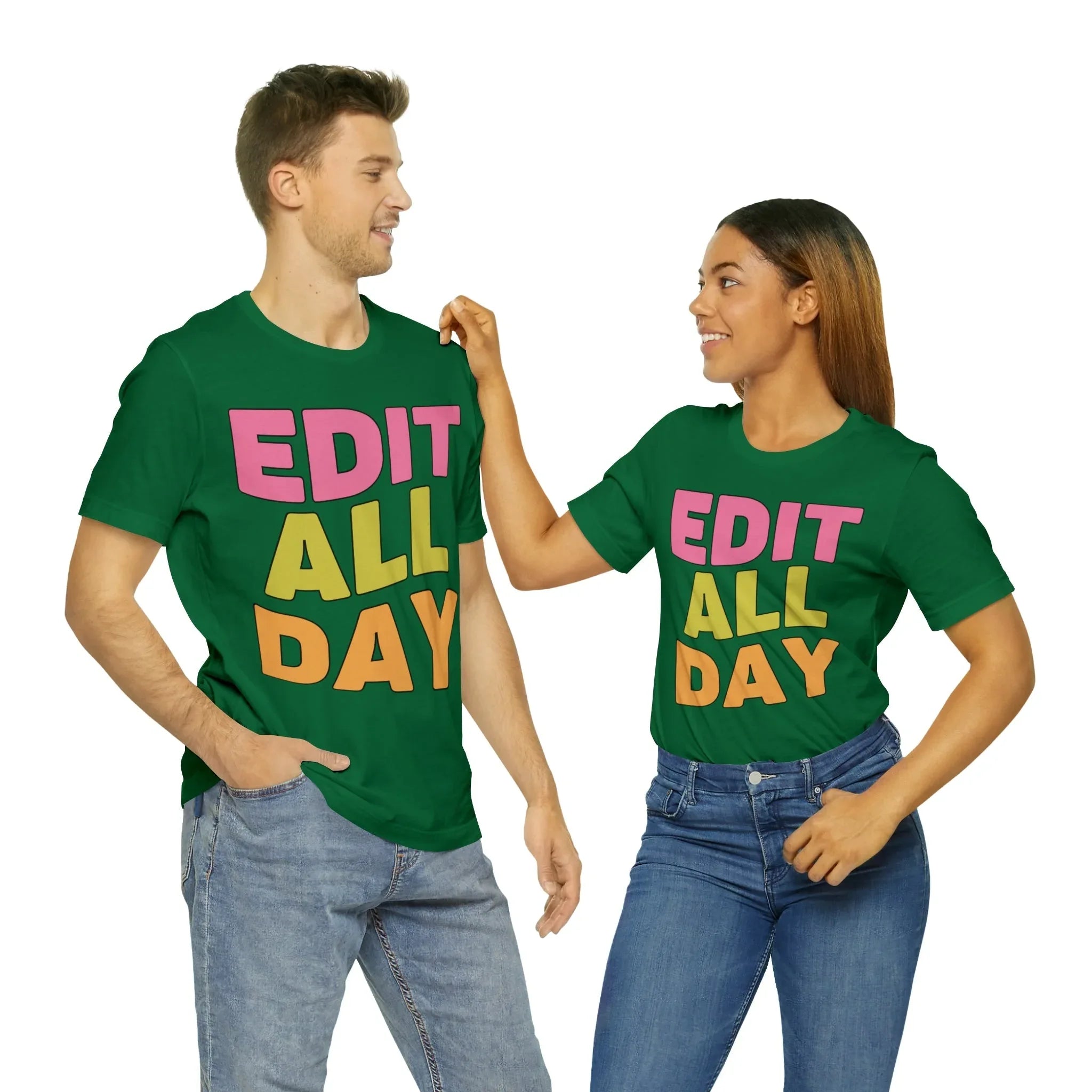Editing Day Tee Shirt: Edit All Day - BIG FRENCHIES