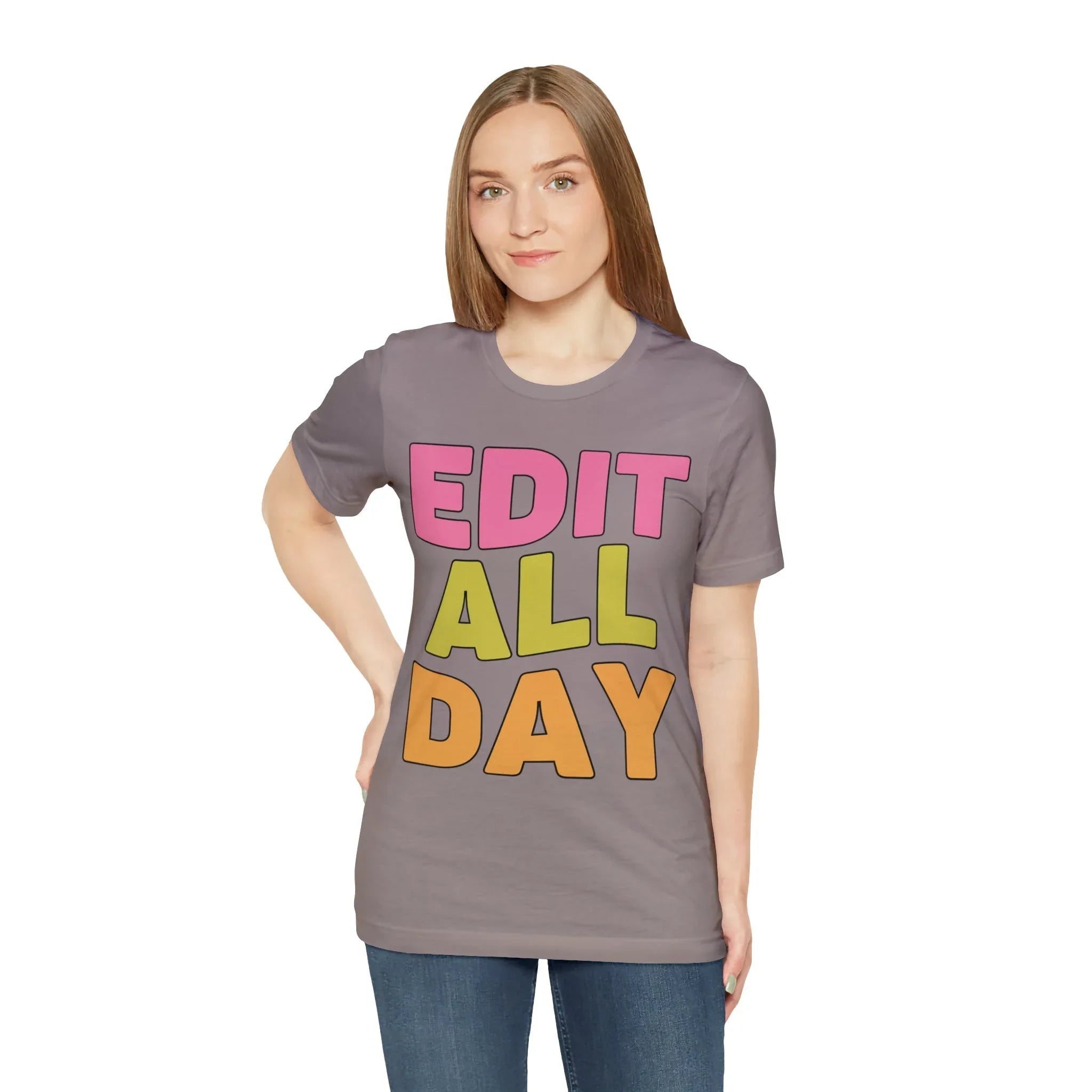 Editing Day Tee Shirt: Edit All Day - BIG FRENCHIES
