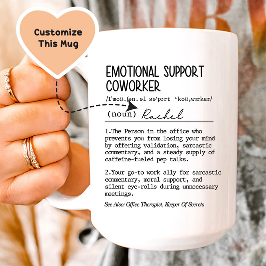 Emotional Support Coworker Custom Mug - BIG FRENCHIES