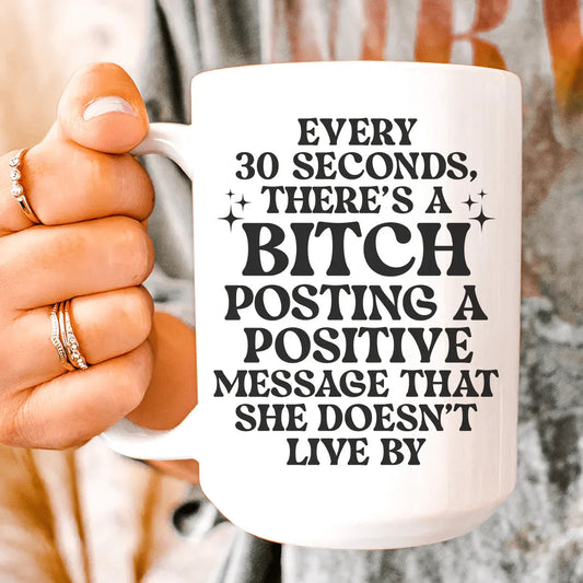 Every 30 Seconds Ceramic Mug 15 oz - BIG FRENCHIES