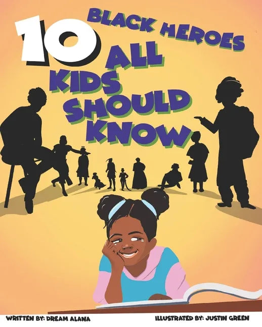 10 Black Heroes All Kids Should Know - Paperback