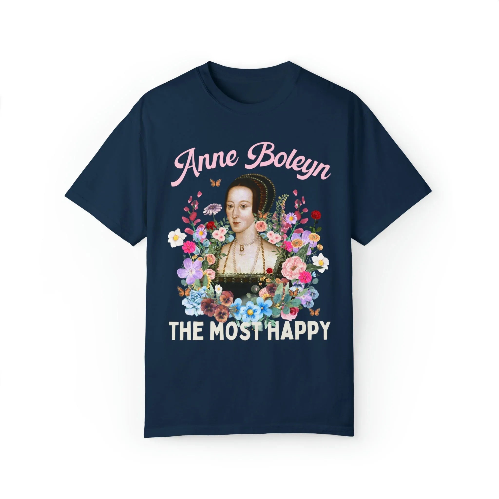 The Most Happy: Anne Boleyn Tee - BIG FRENCHIES