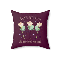 Floral History Pillow with Roses: Anne Boleyn Did Nothing Wrong | Cute Tudor History Pillow - BIG FRENCHIES