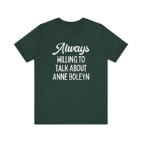 Funny Anne Boleyn Tee Shirt - BIG FRENCHIES