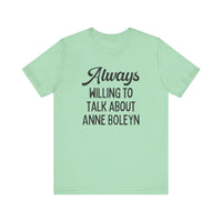 Funny Anne Boleyn Tee Shirt - BIG FRENCHIES