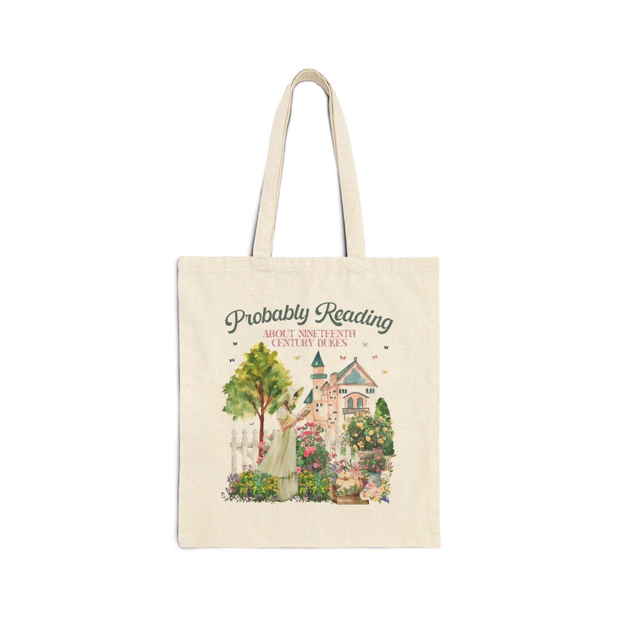 Funny Bookish Tote Bag for Romance Reader: Probably Reading About Dukes - BIG FRENCHIES