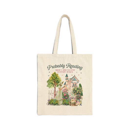 Funny Bookish Tote Bag for Romance Reader: Probably Reading About Dukes - BIG FRENCHIES