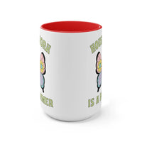 Funny Coffee Mug for Cleaning Day - BIG FRENCHIES