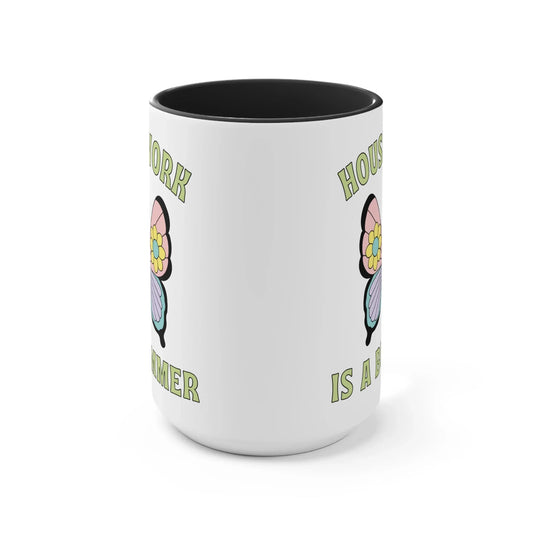 Funny Coffee Mug for Cleaning Day - BIG FRENCHIES