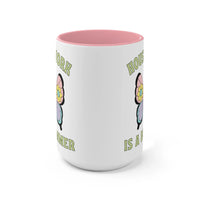 Funny Coffee Mug for Cleaning Day - BIG FRENCHIES