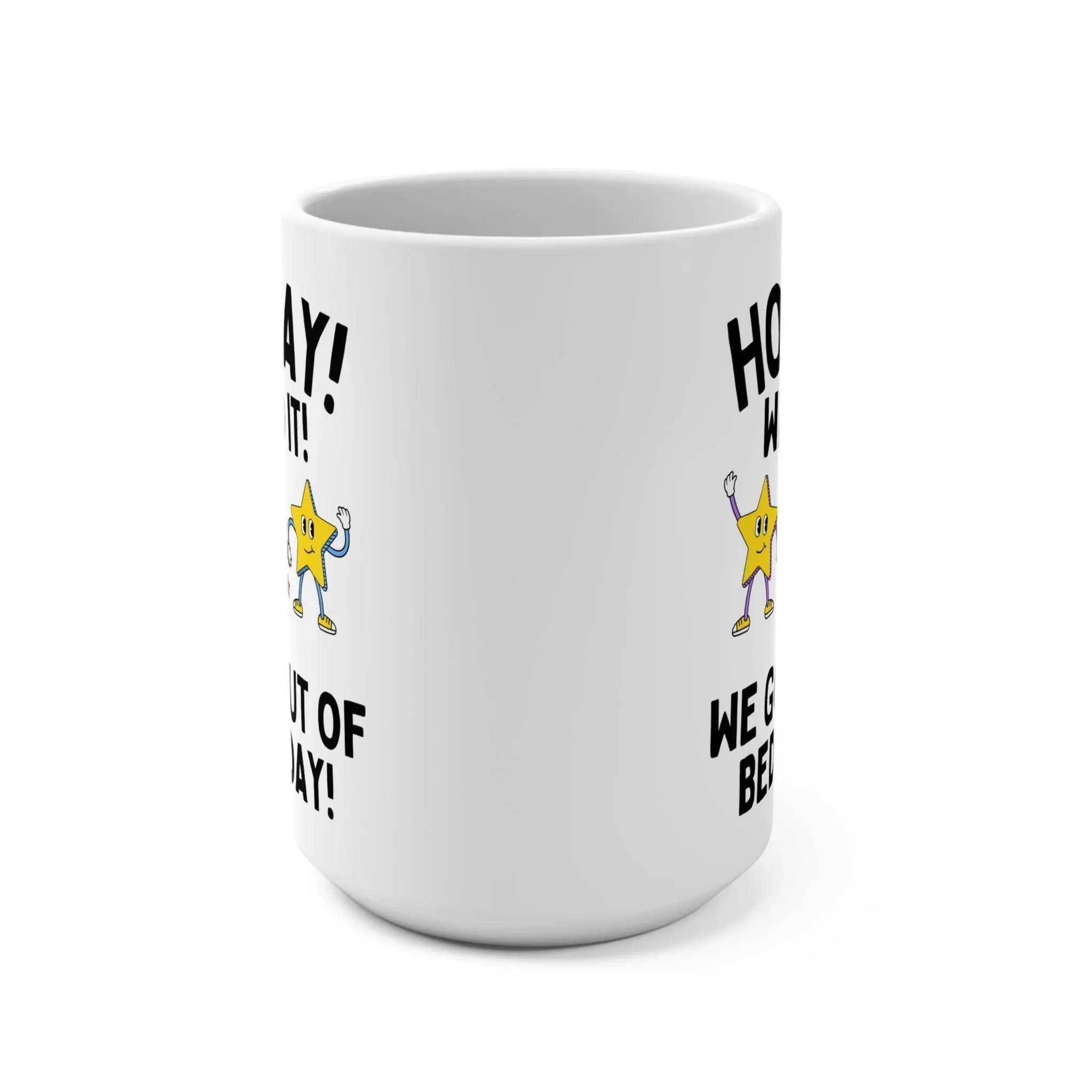 We Got Out of Bed Mug - BIG FRENCHIES