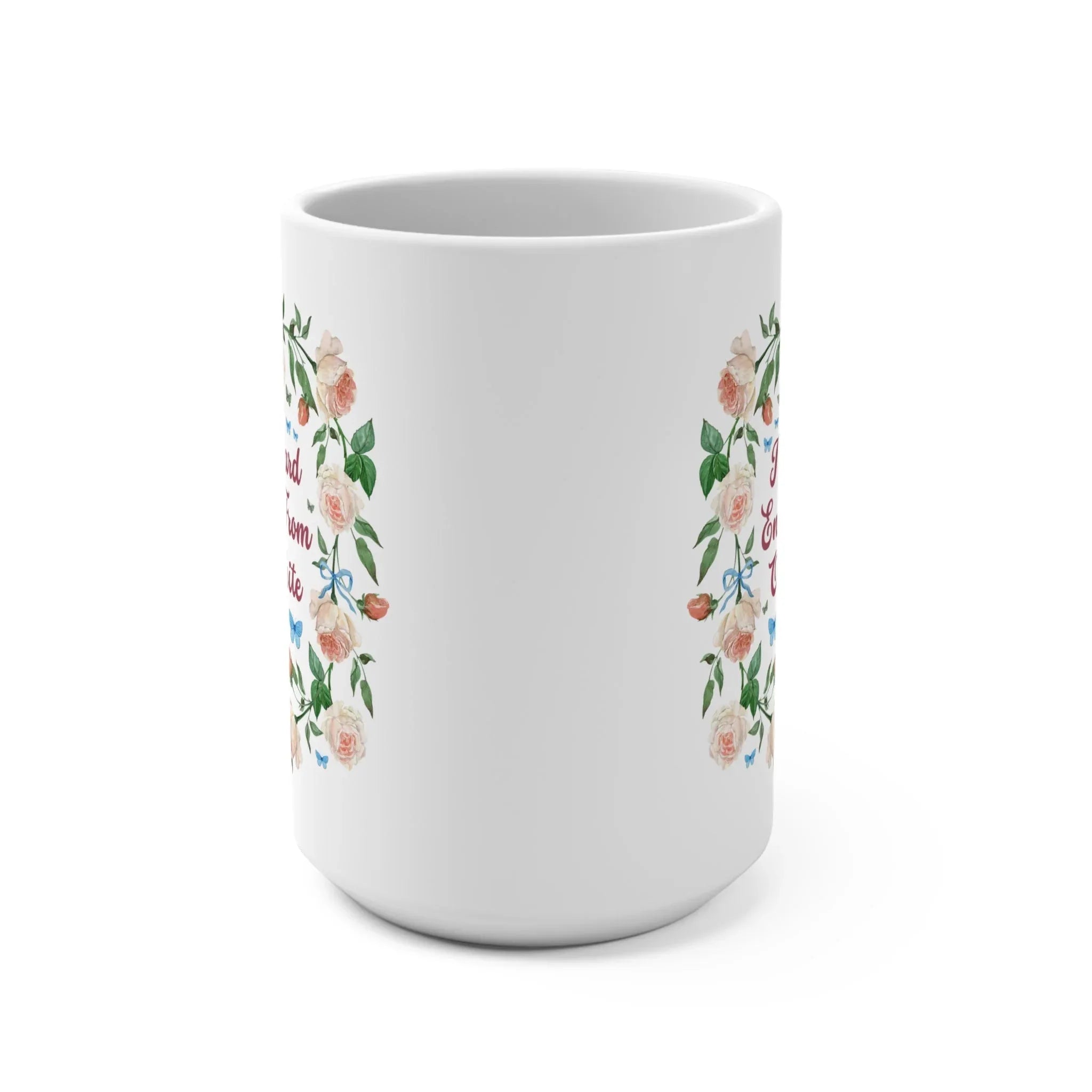 Funny Feminist Coffee Mug with Roses - BIG FRENCHIES