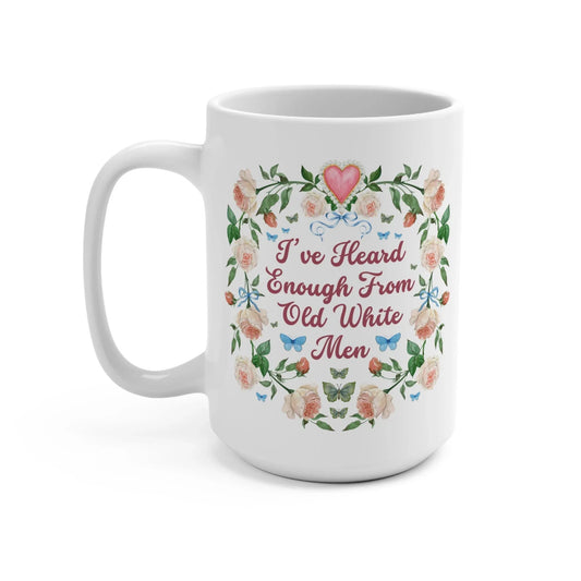Funny Feminist Coffee Mug with Roses - BIG FRENCHIES