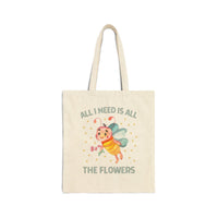 Funny Gardening Tote Bag with Bee: All I Need is All the Flowers - BIG FRENCHIES